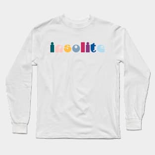 Insolite - French for Unusual Long Sleeve T-Shirt